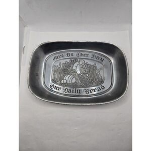 Vintage Pewter Bread Tray Duratale by Leonard "Give Us This Day Our Daily Bread"